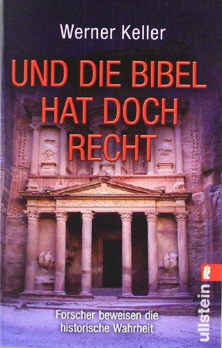 Und die Bibel hat doch Recht: Forscher beweisen die historische Wahrheit