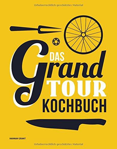 Das Grand Tour Kochbuch