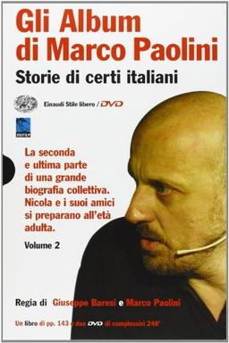 Gli album di Marco Paolini. Storie di certi italiani. Con 2 DVD