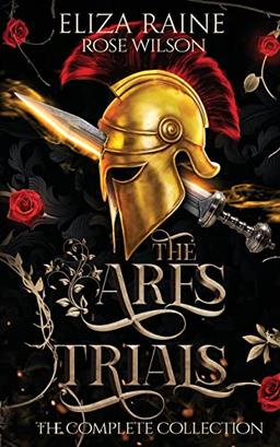 The Ares Trials: The Complete Collection (Dark Gods of Olympus, Band 2)