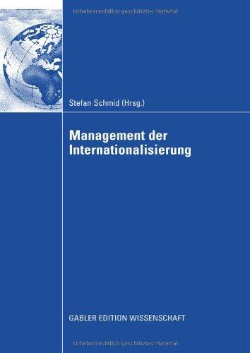 Management der Internationalisierung: Festschrift für Prof. Dr. Michael Kutschker