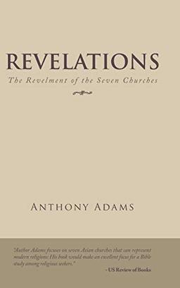 Revelations: The Revelment of the Seven Churches