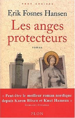 Les anges protecteurs. Vol. 1