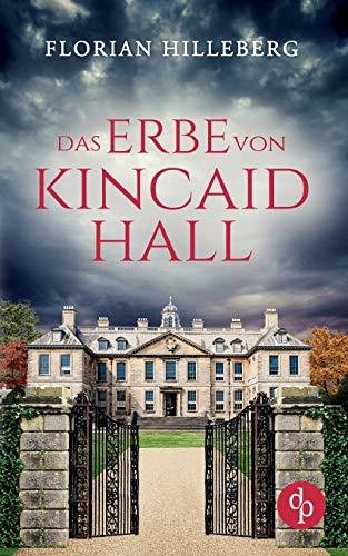 Das Erbe von Kincaid Hall