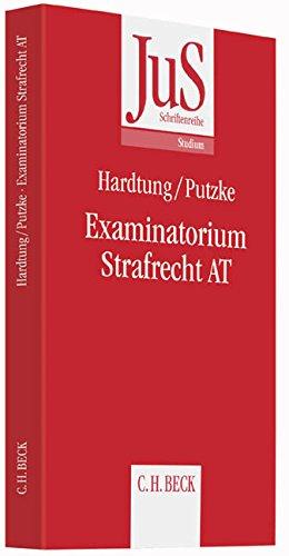 Examinatorium Strafrecht AT: Ein Lehrbuch zur Einführung, Vertiefung und Wiederholung