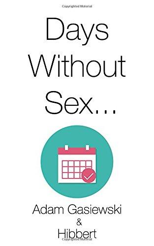 Days Without Sex