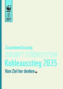 Zukunft Stromsystem - Kohleausstieg 2035: Vom Ziel her denken