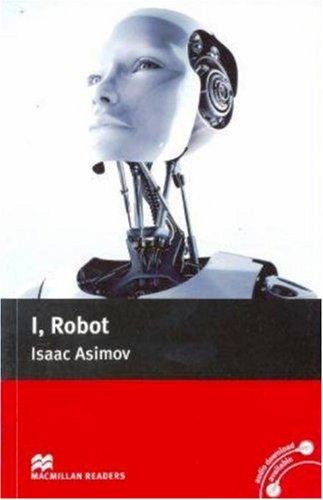 I, Robot: Pre-intermediate Level (Macmillan Readers)