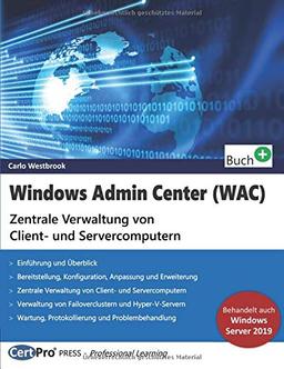 Windows Admin Center (WAC): Zentrale Verwaltung von Client- und Servercomputern