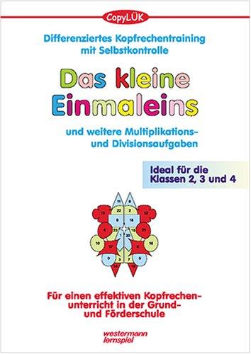 CopyLÜK Das kleine Einmaleins: Kopfrechentraining mit Selbstkontrolle, Kopiervorlagen