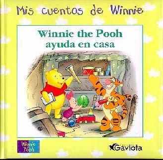 Winnie the Pooh ayuda en casa (Mis cuentos de Winnie)