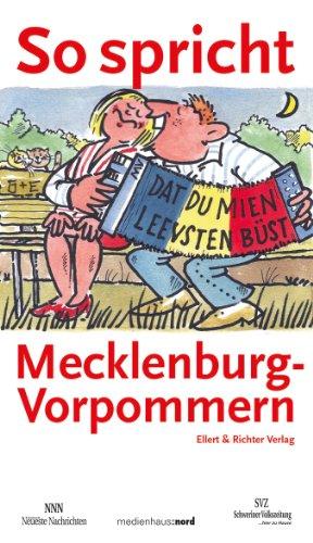 So spricht Mecklenburg-Vorpommern