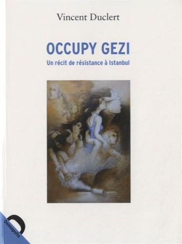 Occupy Gezi : un récit de résistance à Istanbul