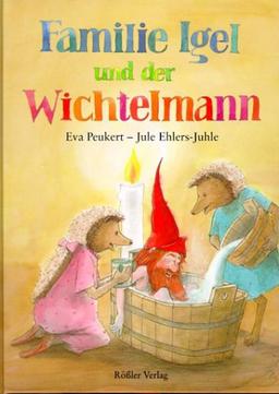 Familie Igel und der Wichtelmann