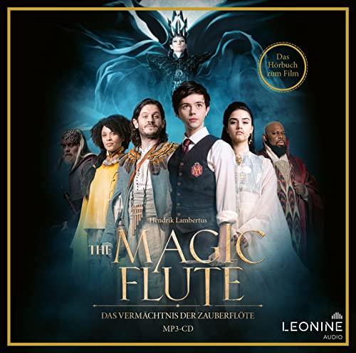 The Magic Flute - Das Vermächtnis der Zauberflöte (Hörbuch zum Film)