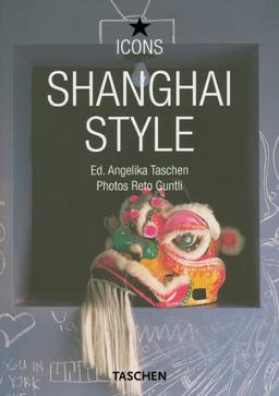 Shanghai style : exteriors, interiors, details