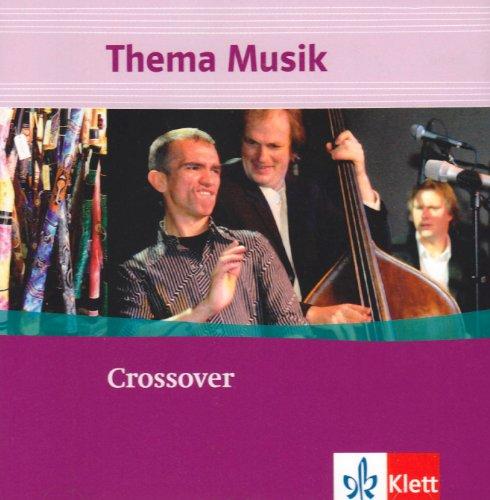 Thema Musik / Crossover: Themenhefte / CD