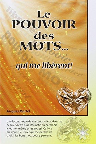 Le pouvoir des mots... qui me libèrent !