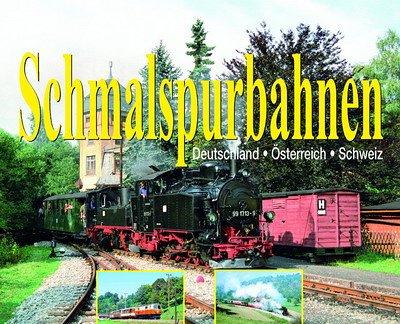 Schmalspurbahnen Deutschland - Österreich - Schweiz