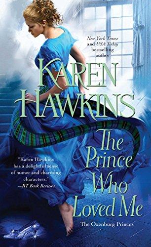 The Prince Who Loved Me (The Oxenburg Princes)