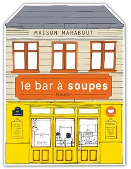 Les recettes du bar à soupes