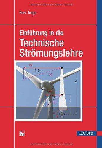 Einführung in die Technische Strömungslehre