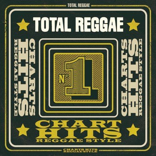 Total Reggae-Charts Hits Reggae Style