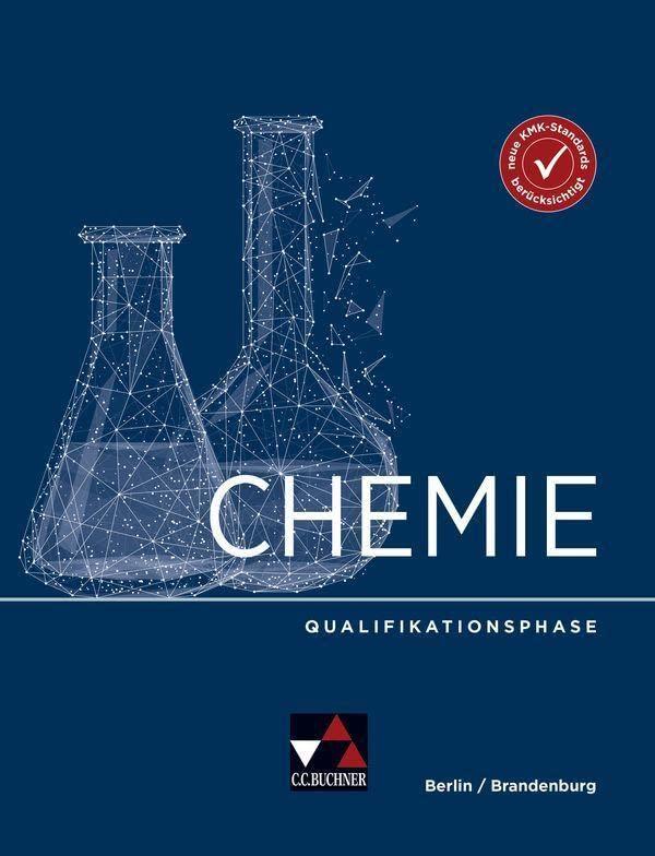 Chemie Berlin/Brandenburg – Sek II / Chemie Berlin/Brandenburg Qualifikationsphase