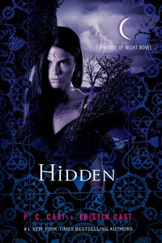 House of Night 10. Hidden (House of Night Novels)