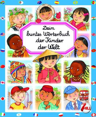 Dein buntes Wörterbuch: Kinder der Welt