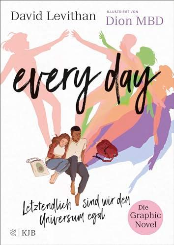 Every Day. Letztendlich sind wir dem Universum egal. Die Graphic Novel