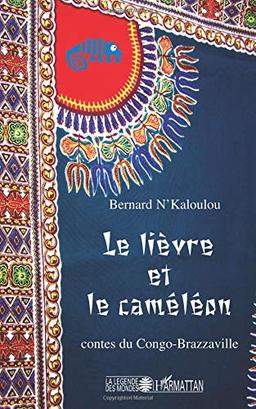 Le lièvre et le caméléon : contes du Congo-Brazzaville