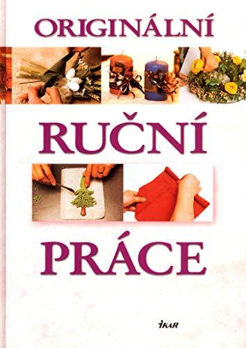 Originální ruční práce: Inspirace která podnítí vaši fantazii... (2003)