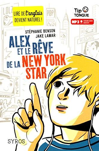 Alex et le rêve de la New York star