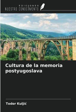 Cultura de la memoria postyugoslava