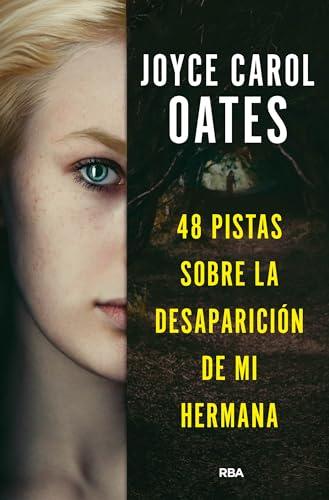 48 pistas sobre la desaparición de mi hermana (Serie Negra)