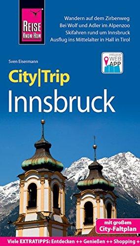 Reise Know-How CityTrip Innsbruck: Reiseführer mit Faltplan und kostenloser Web-App