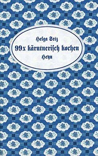 99 x kärntnerisch kochen