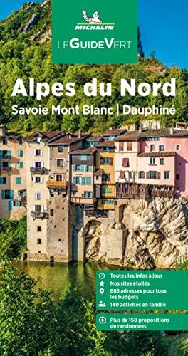 Alpes du Nord : Savoie Mont Blanc, Dauphiné