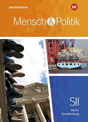 Mensch und Politik SII - Ausgabe 2019 für Berlin und Brandenburg: Schülerband