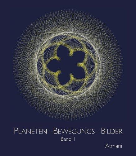 Planeten-Bewegungs-Bilder: Band 1