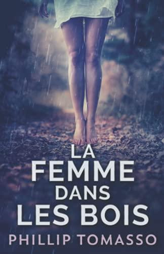 La femme dans les bois: En français