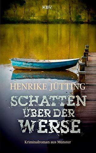 Schatten über der Werse: Kriminalroman aus Münster (Kommissarin Katharina Klein)