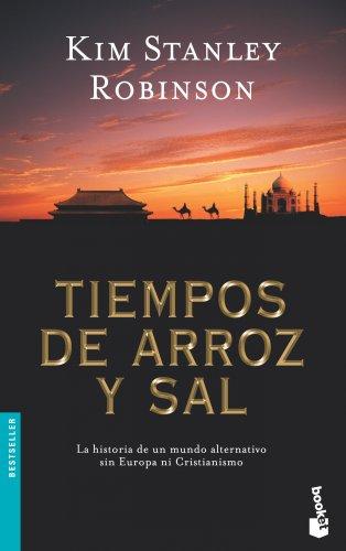 Tiempos de arroz y sal (Bestseller Internacional)