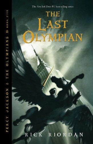 Percy Jackson and the Olympians, Book Five: The Last Olympian (Percy Jackson & the Olympians)