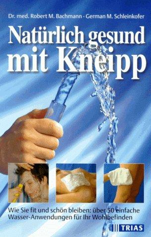 Natürlich gesund mit Kneipp