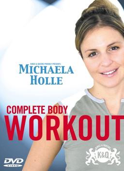 Complete Body Workout Michaela Holle