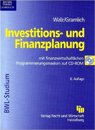 Investitions- und Finanzplanung: Eine Einführung in finanzwirtschaftliche Entscheidungen unter Sicherheit