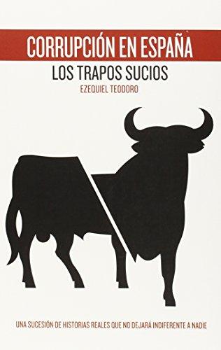 Corrupción en España: Los trapos sucios (Actual)