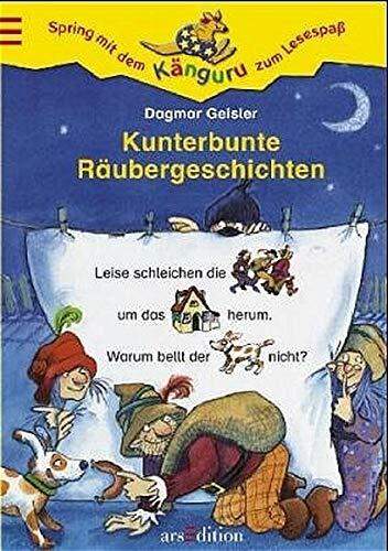 Kunterbunte Räubergeschichten (Känguru - Mit Bildern lesen lernen / Ab 5 Jahren)